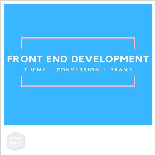 Front End eCommerce Store Development